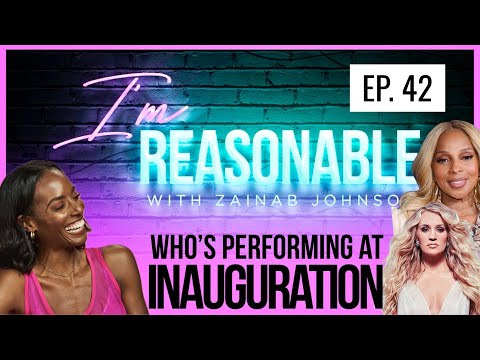 I’M REASONABLE - EP. 42 “Is It Reasonable To Perform At Trump’s Inauguration?”