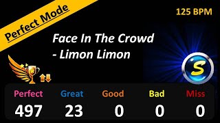 Mstar【Perfect Mode】Face In The Crowd - Limon Limon (125 BPM)
