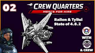 Alien Week 2026 – Gatac Railen & Tyilui | Star Citizen 4.8.2 Live Showcase | Crew Quarters #02