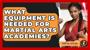 What Equipment Is Needed for Martial Arts Academies? - Fighting Arts Lab