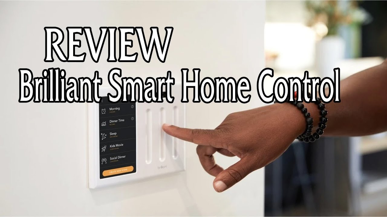 Brilliant Smart Home Control review 2021