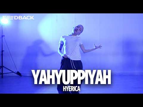 Uncle Waffles x Tony Duardo x Justin99 - Yahyuppiyah | HYERICA Choreography