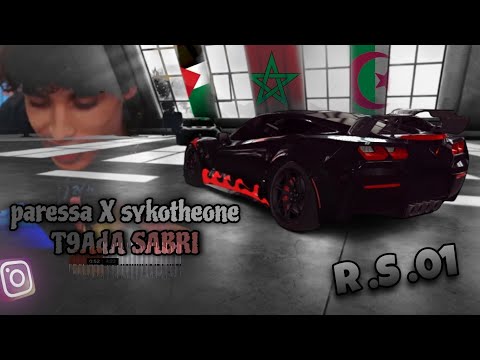 Paressa Officiel X Sykotheone T9ADA SABRI Sykoo 3allaaam