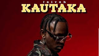 Kautaka Jaivah Lyrics Song By Bady Tv