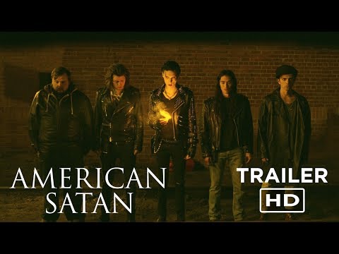 AMERICAN SATAN - Official Trailer #1 - OUT NOW (2017)