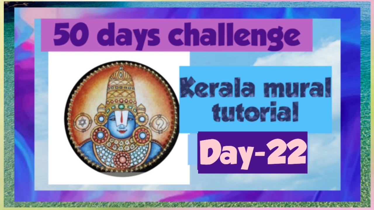 kerala Mural paintings tutorial,50 days challenge -Day-22