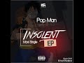 Popman insolent feat kastro