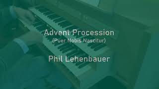 Advent Procession  Phil Lehenbauer