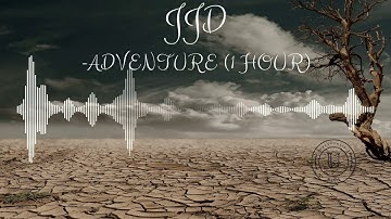 JJD - Adventure [NCS Release] (1 Hour Loop)