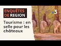 Ref:AX3QIsZNn7M Enqu�tes de r�gion : en selle pour les ch�teaux