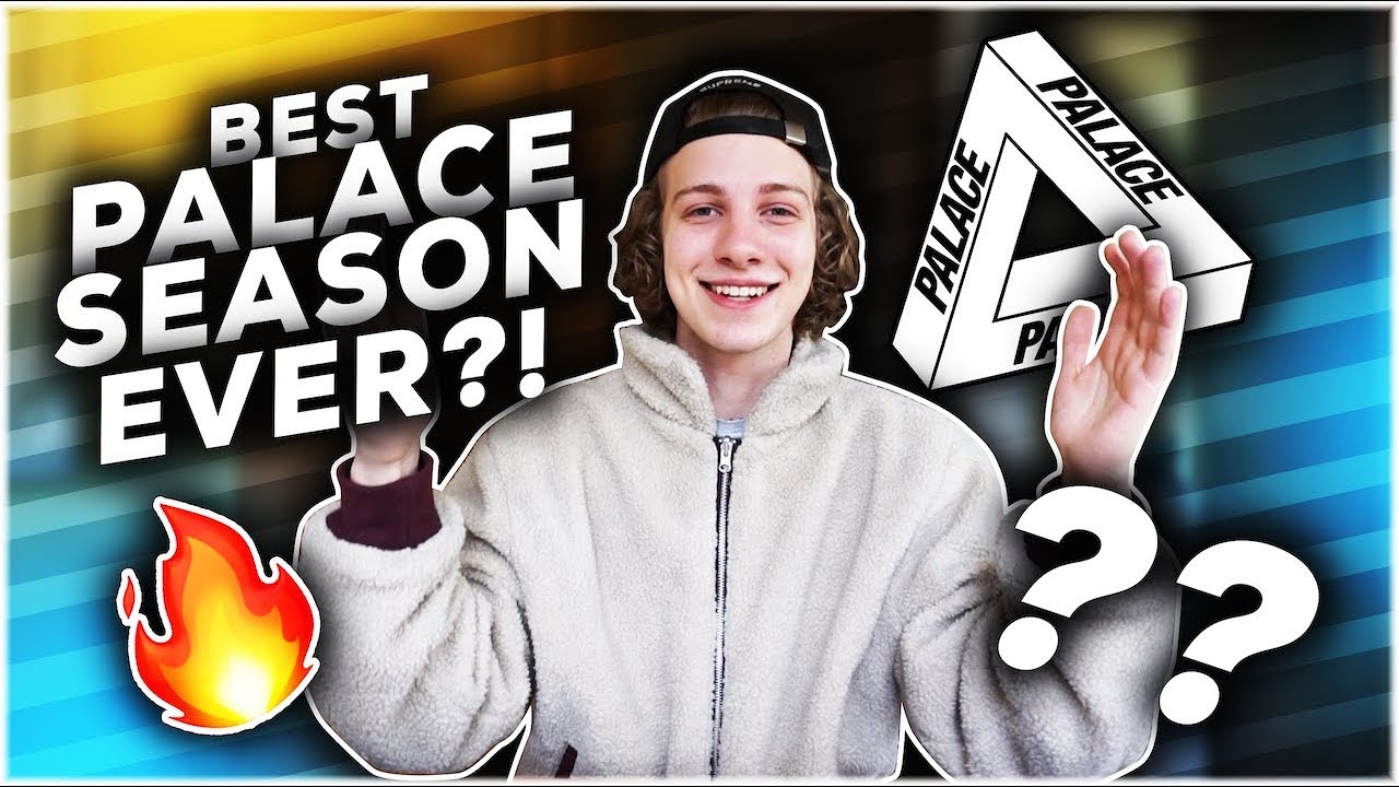 Best Palace Season Ever? Palace Ultimo Lookbook Review!