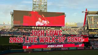 2026 JOSH LOWE LIVE WALK-UP SONG!