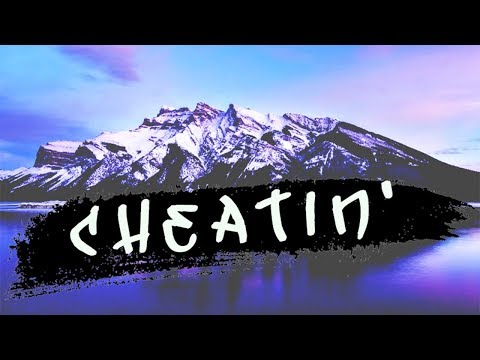 Cheatin (Jay-L Bootleg)