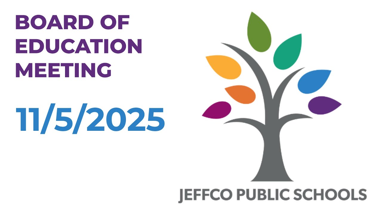 Jeffco Public Schools BoE Live Stream 11/5/2025