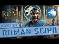 Cities Burn, Enemies Close In! | Total War: ROME Remastered - SCIPII [Part 27]