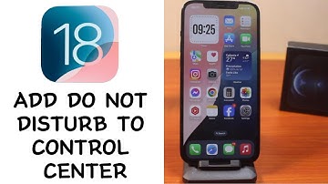 How to Add Do Not Disturb to Control Center on iPhone on iOS 18