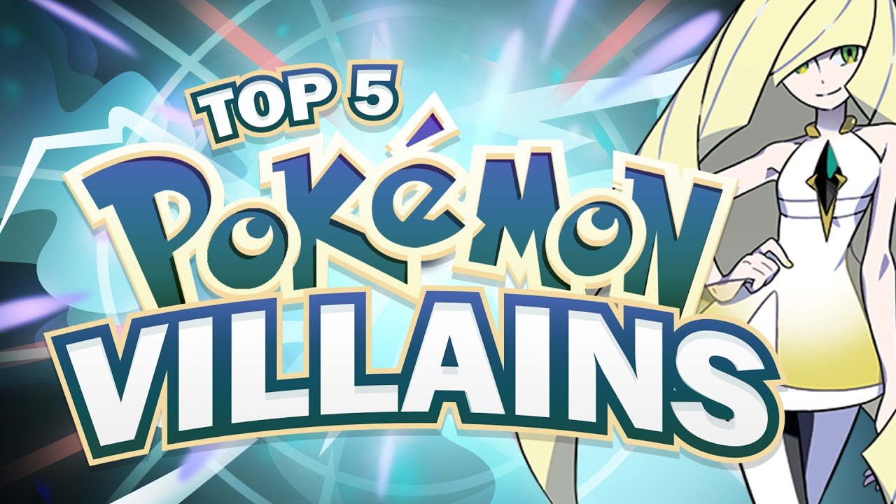 Top 5 Best Pokemon Villains