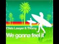 Chris lawyer  thomy we gonna feel it mac  monday bootleg chris lawyer tool edit