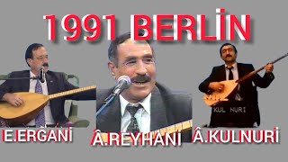 Aşık reyhani  - kul Nuri  - erol ergani - 1991 Berlin Resimi