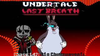 Undertale Last Bread Phase 142 Big Chungusvania