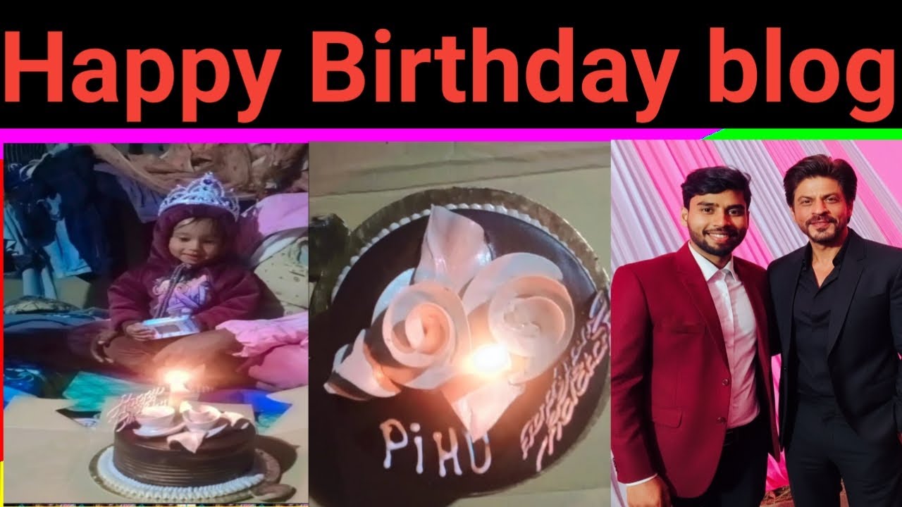 Happy Birthday Pihu Aaj Pihu ka birthday Hai Doston aap log dekh sakte hain