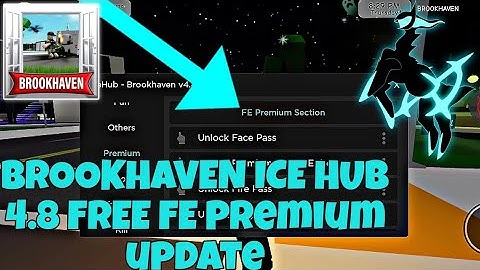 BROOKHAVEN ICE HUB 4.8 FREE FE PREMIUM UPDATE! | ARCEUS X V3 • DELTA • FLUXUS!