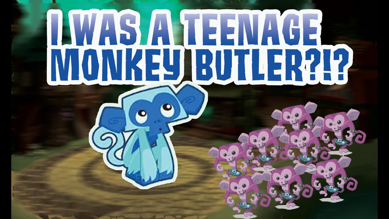 Animal Jam: I WAS A TEENAGE MONKEY BUTLER?!?!?