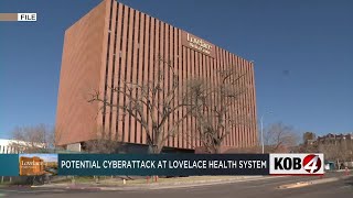 Lovelace Health System investigates potential cyberattack