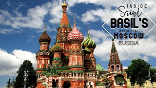 INSIDE ST. BASIL'S CATHEDRAL IN MOSCOW, RUSSIA || HISTORY OF ST. BASIL'S CATHEDRAL MOSCOW, RUSSIA