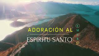 🎶🕊️🔥 ADORACIÓN AL ESPIRITU SANTO DE DIOS | Fuego Eterno ♫ | Adoración ...