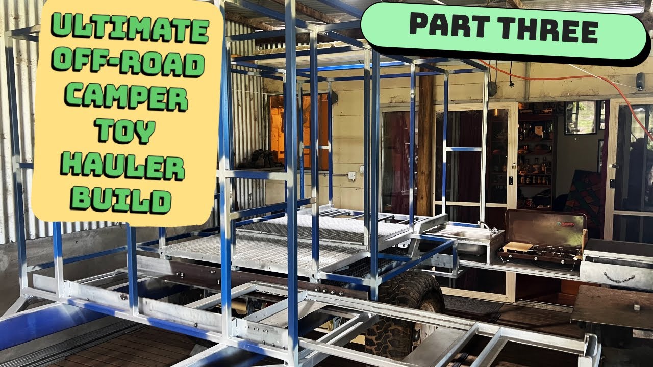 Ultimate off-road camper toy hauler build part 3