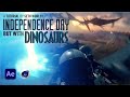 Tutorial | Independence Day VFX, But With Dinosaurs