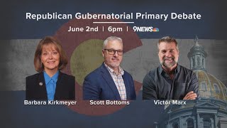 9NEWS Republican Gubernatorial Primary Debate