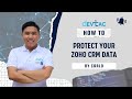 Secure Your Zoho CRM in 18 Minutes | 2FA, Backup, GDPR &amp; Audit Logs