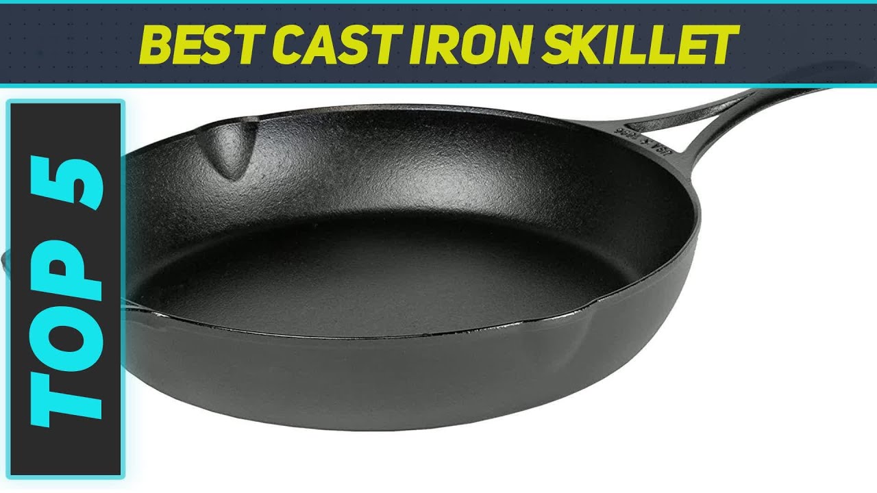 Top 5 Cast Iron Skillet Best in 2023 YouTube