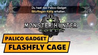 Monster Hunter World Flashfly Cage Location Blitzfliegen-Käfig Fundort Palico Gadget Position