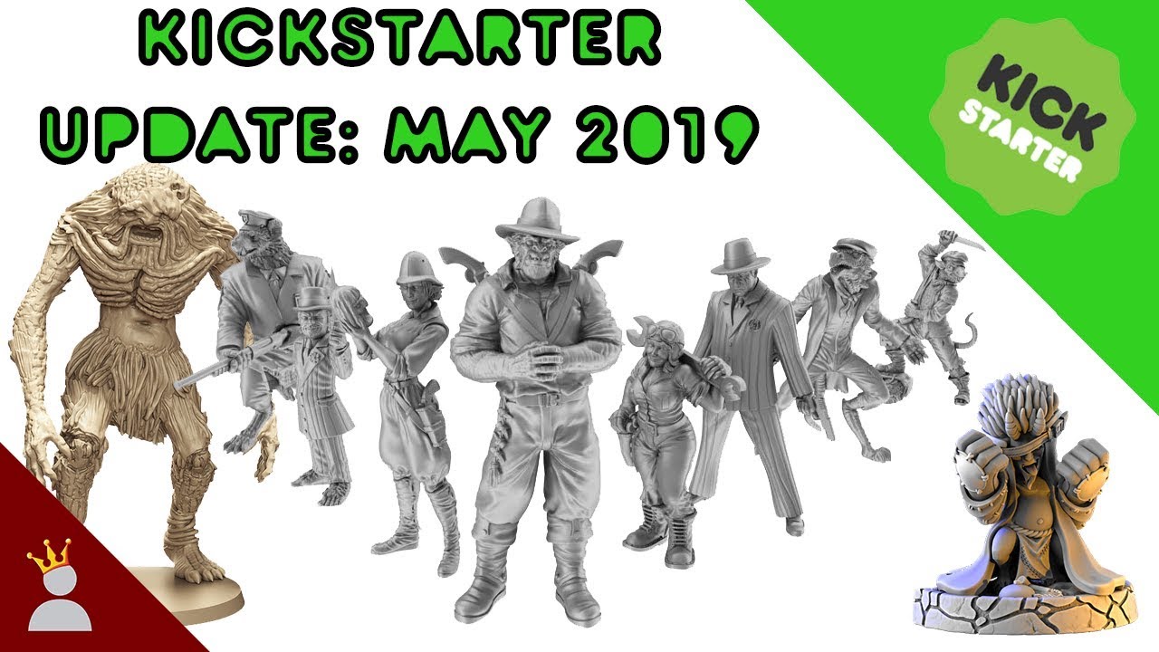 Kickstarter Update! May 2019