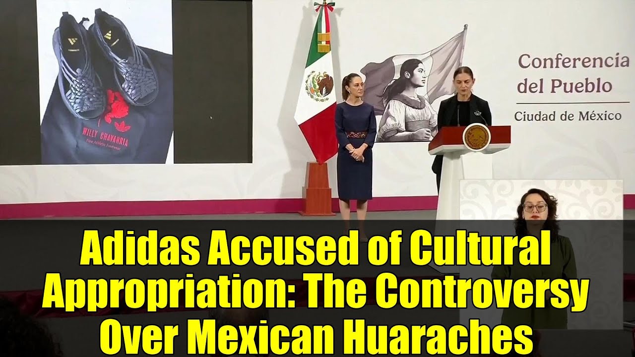 Adidas Accused of Cultural Appropriation: The Controversy Over Mexican Huaraches
