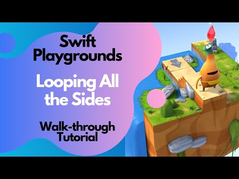 Swift Playgrounds- Looping All the Sides Tutorial