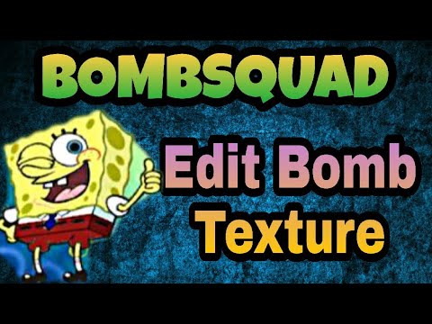 How To Edit Bombs Texture For New Bomb Look | BOMBSQUAD | - YouTube