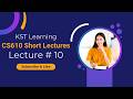 CS610 Short Lecture 10 | CS610 Short Lectures | Introduction to Networks