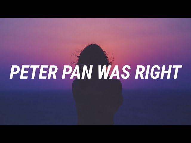 Anson Seabra - Peter Pan Was Right (Lyrics) class=