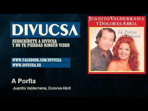 Putar A Porfía. - Juanito Valderrama
