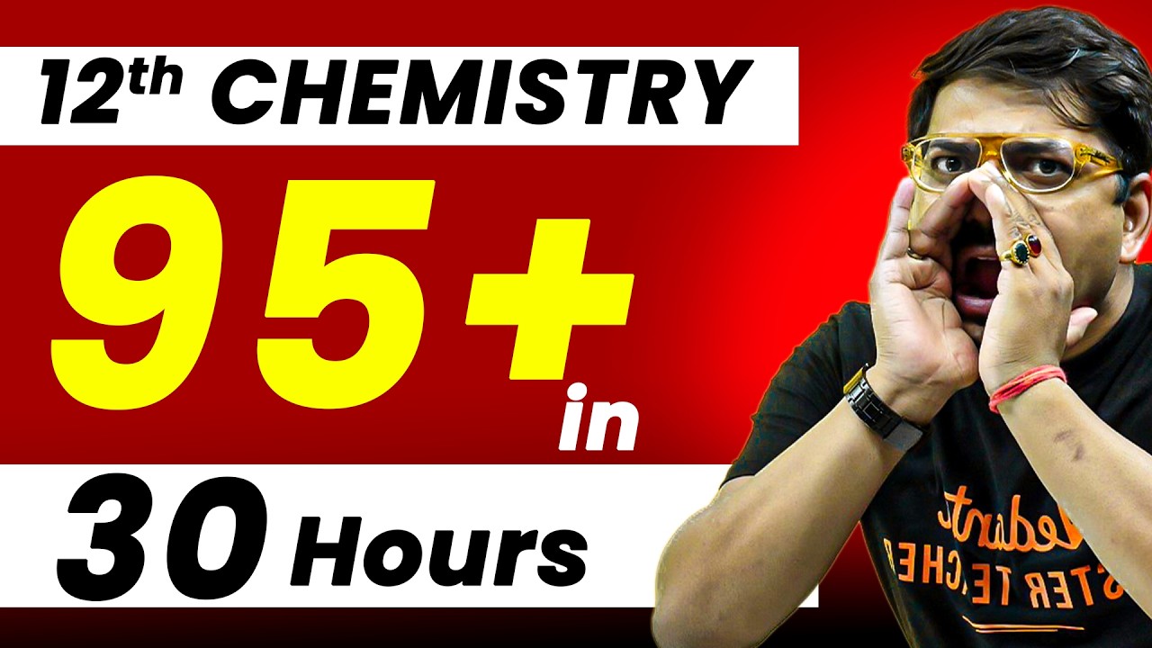 🔥 Class 12 Chemistry Final Strategy to Score 70/70 in 30 Hour | Class 12 Boards |CBSE 2026|Harsh Sir