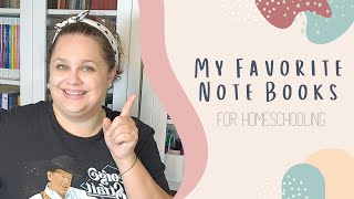 My Favorite Notebooks for Homeschooling | Interactive Notebooking | Homeschool Mom Picks