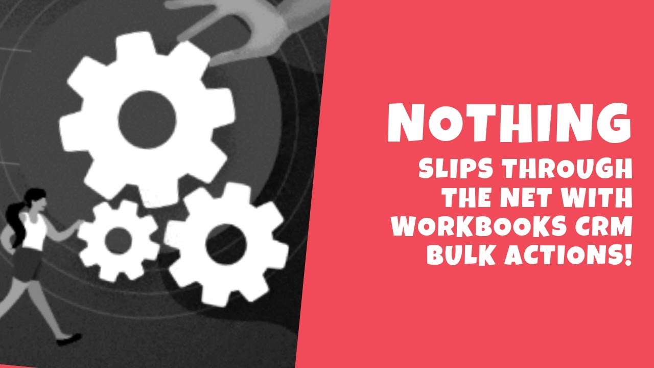 How to automate your CRM system - Scheduled Bulk Actions in Workbooks CRM