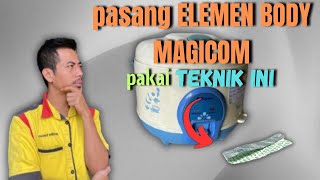 PAKE TEHNIK INI...❗❗CARA PASANG ELEMEN BODY MAGICOM