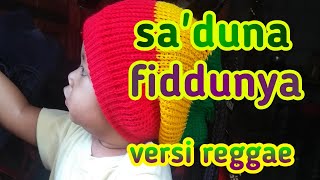 sa'duna fiddunya versi reagge || sholawat