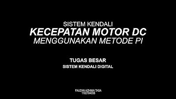 SISTEM KENDALI KECEPATAN MOTOR DC DENGAN METODE PI