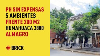 U$S 249.000.- PH SIN EXPENSAS. 5 AMB. HUMAHUACA 3800. ALMAGRO. FRENTE 200 M2. ENTRADA INDEP. TERRAZA